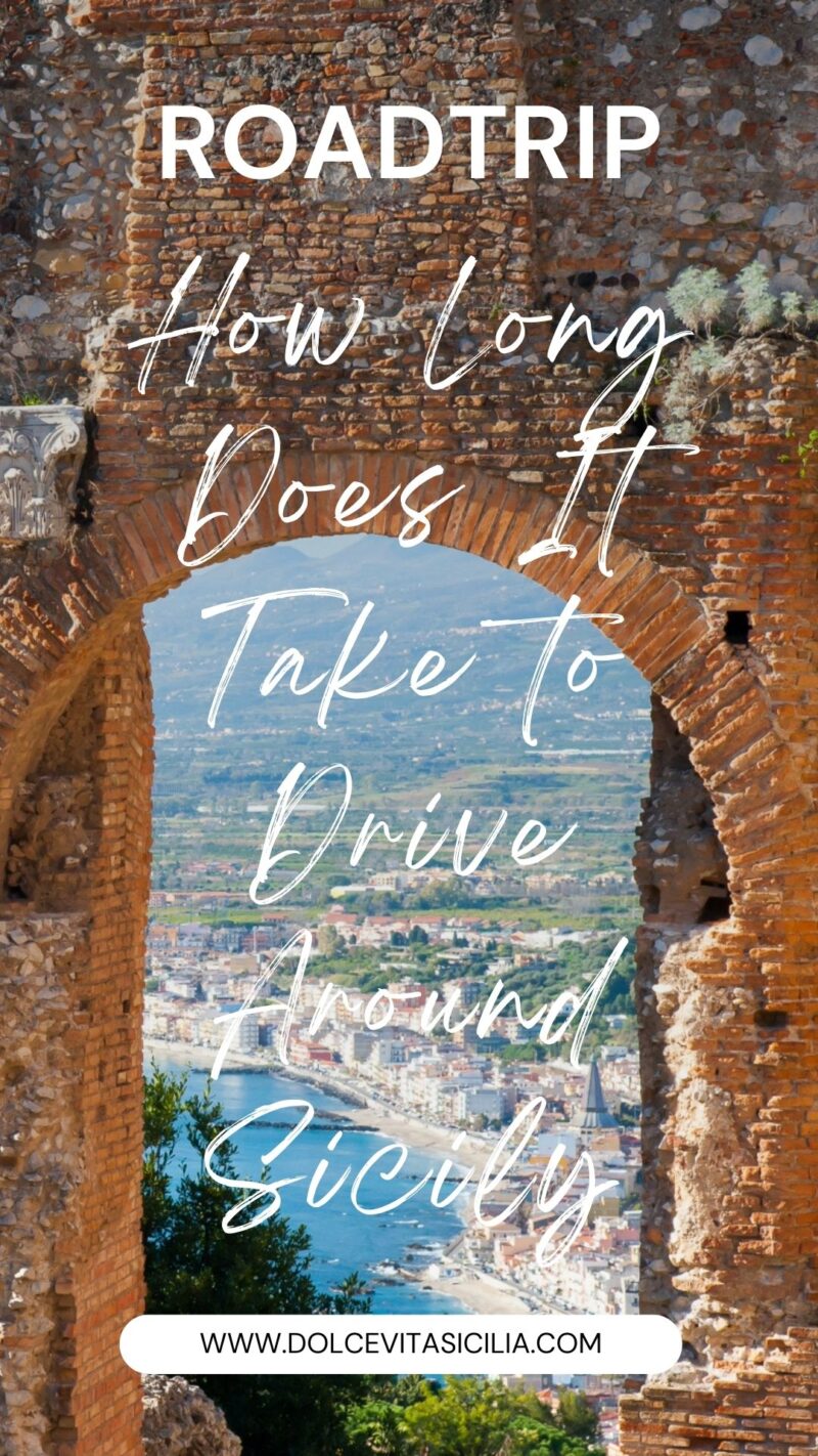 Drive Around How Long Does It Take to Drive Around Sicily?