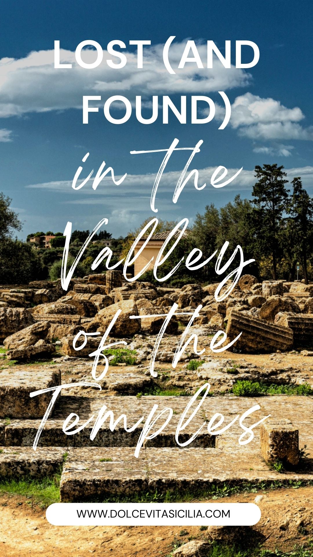 Lost and Found in the Valley of the Temples