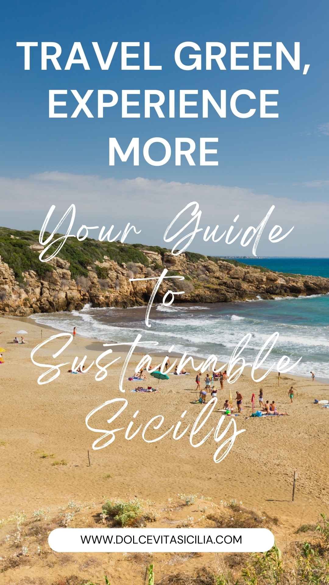 Travel Green, Experience More - Your Guide to Sustainable Sicily
